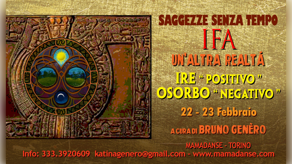 AFRICAE MUNDI presenta: SAGGEZZE SENZA TEMPO - ONO IFA - Ire o Osorbo