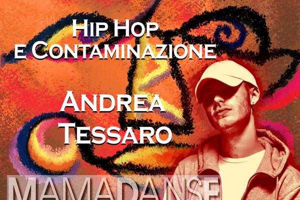 Hip Hop & Contaminazione - Andrea Tessaro